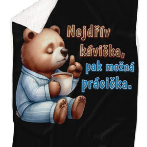 Deka Kávička pak prácička (Podšití beránkem: ANO)