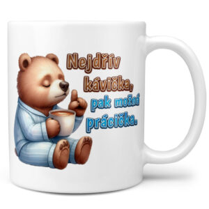 Hrnek Kávička pak prácička (Náplň hrníčku: Žádná)