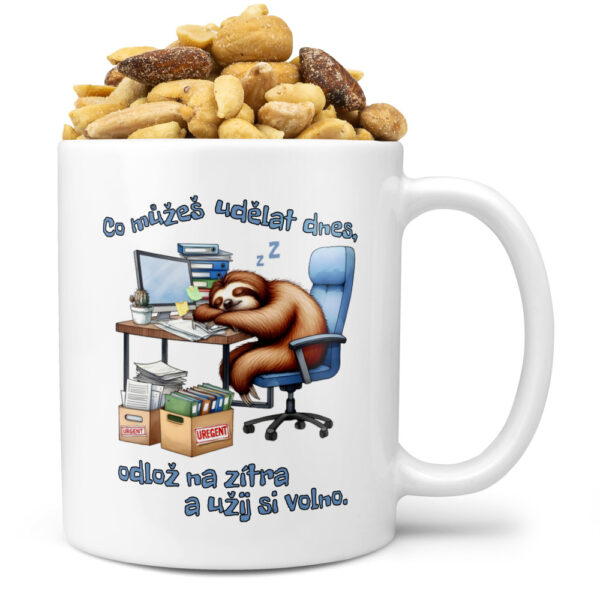 Hrnek Odlož na zítra (Náplň hrníčku: Směs slaných oříšků)