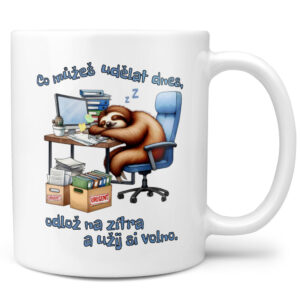 Hrnek Odlož na zítra (Náplň hrníčku: Žádná)