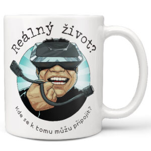 Hrnek Reálný život (Náplň hrníčku: Žádná)