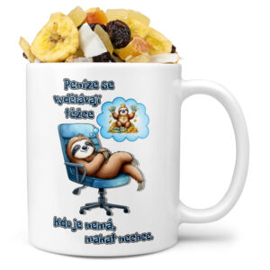 Hrnek Vydělávají těžce (Náplň hrníčku: Tropická směs)