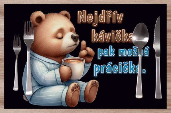 Prostírání Kávička pak prácička