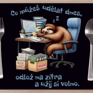 Prostírání Odlož na zítra