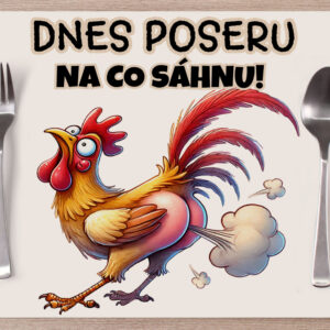 Prostírání Poseru na co sáhnu