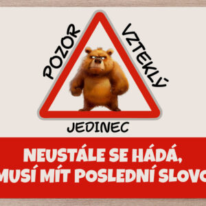 Prostírání Vzteklý jedinec