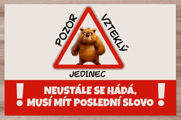 Prostírání Vzteklý jedinec