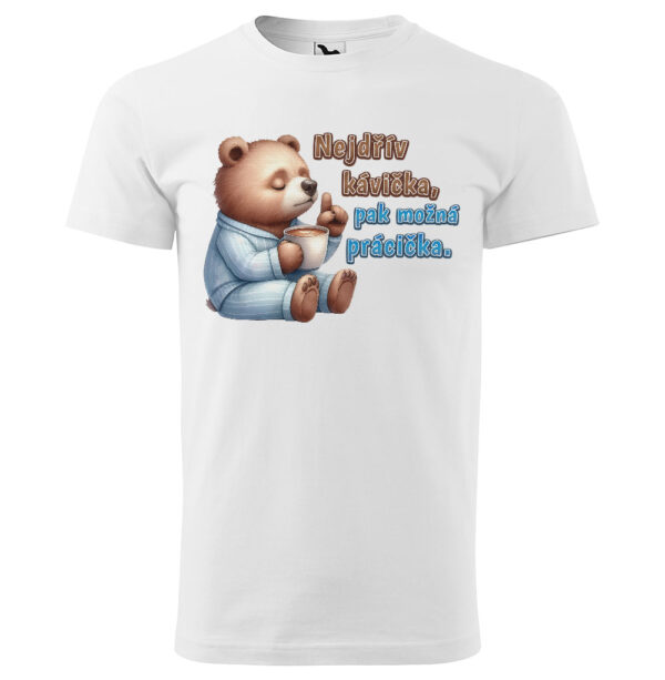 Tričko Kávička pak prácička (Velikost: 4XL