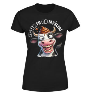 Tričko Nejsem tu od myšlení (Velikost: 2XL
