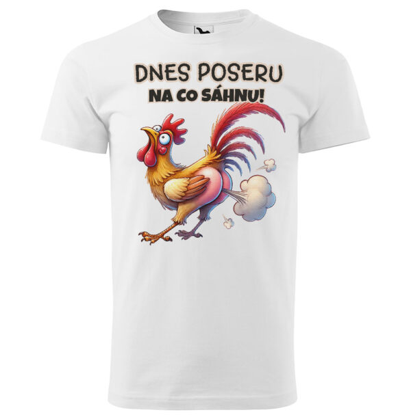 Tričko Poseru na co sáhnu (Velikost: 4XL