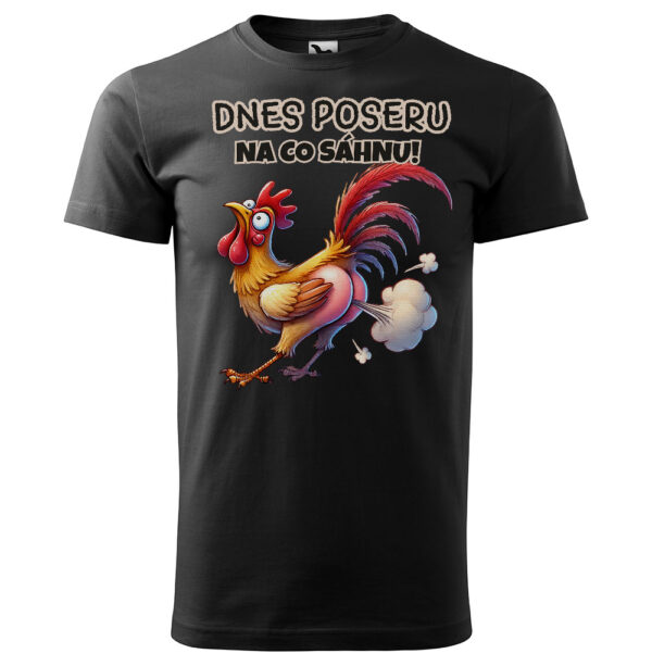 Tričko Poseru na co sáhnu (Velikost: 4XL