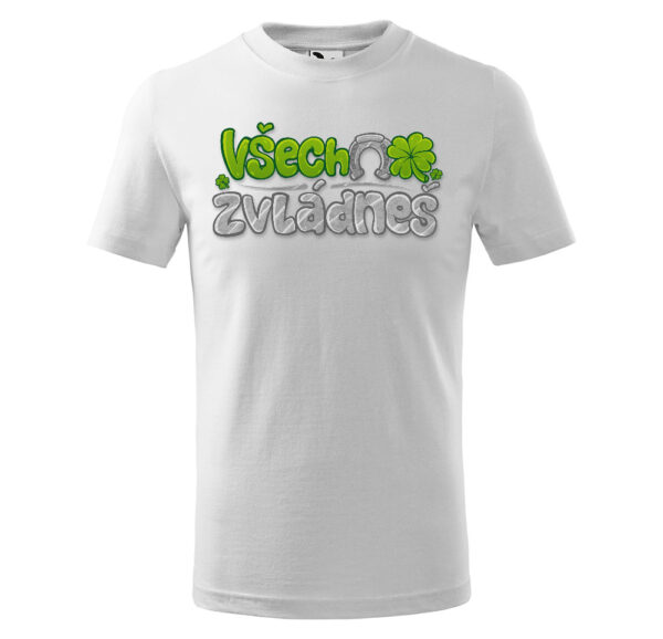 Tričko Všechno zvládneš - dětské (Velikost: 146