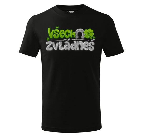 Tričko Všechno zvládneš - dětské (Velikost: 146