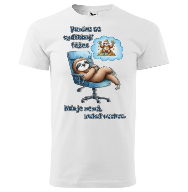Tričko Vydělávají těžce (Velikost: 2XL